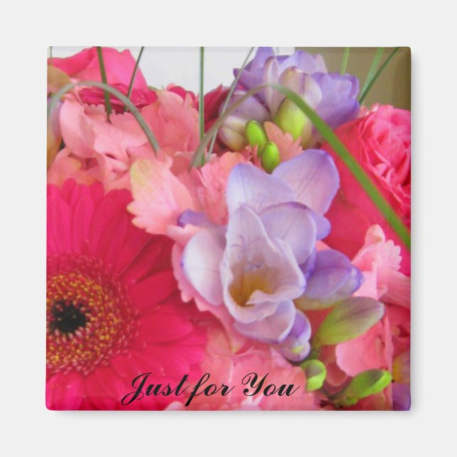 Imán Bouquet Just for You Magnet (Frente)