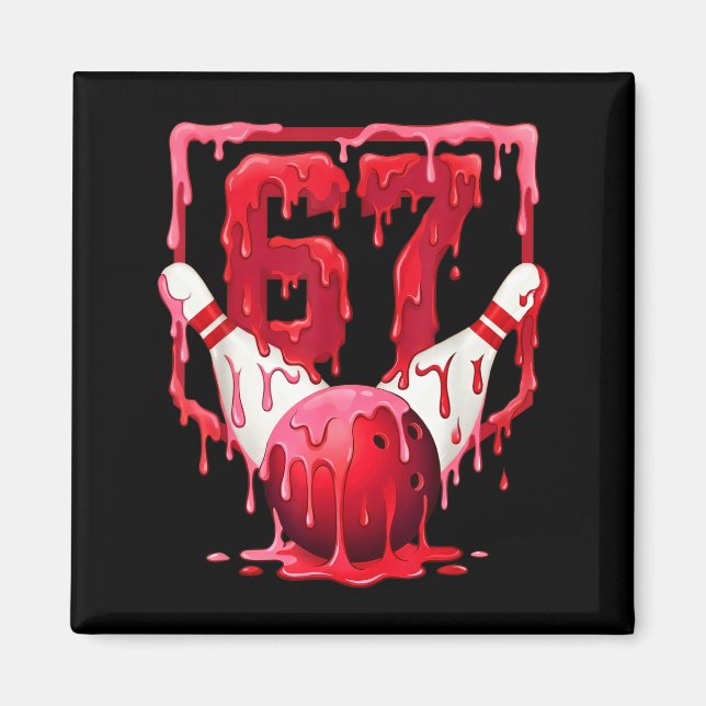 Imán Bowling Drip Number 67 Player Or 67th Birthday Des (Frente)