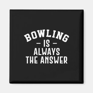 Imán Bowling es siempre la respuesta
