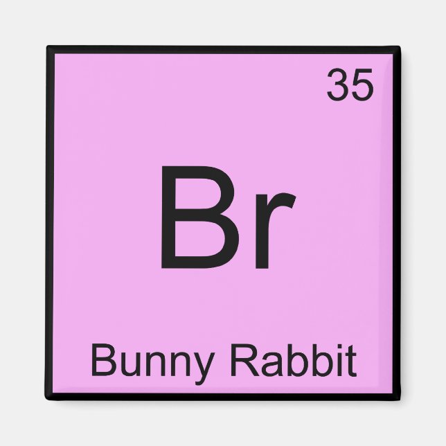 Imán Br - Conejo Bunny Símbolo de Elemento de Química D (Frente)