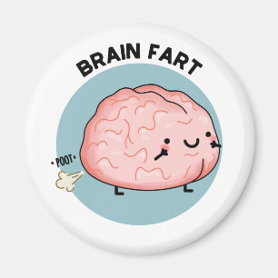 Imán Brain Fart Funny Anatomy Pun