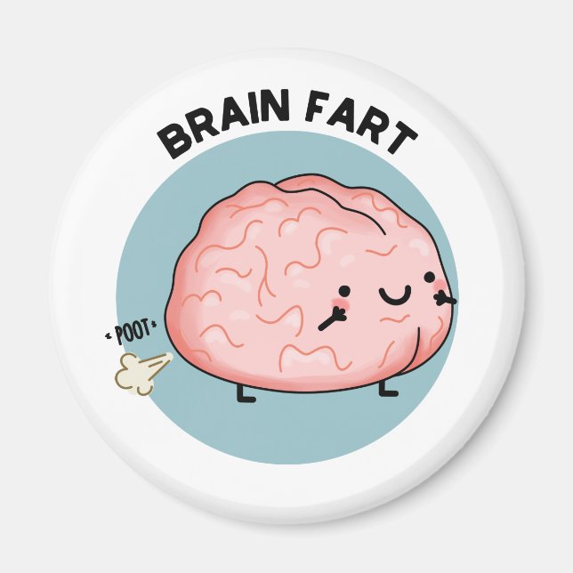 Imán Brain Fart Funny Anatomy Pun (Frente)