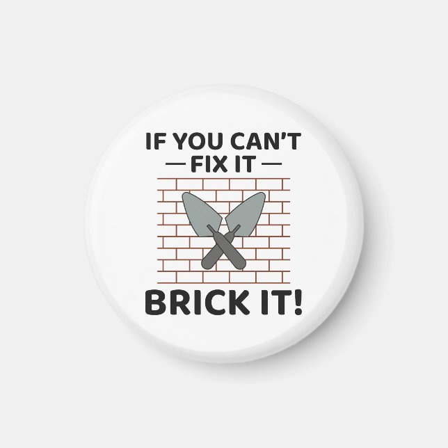 Imán Brick It Up: Hilarous Bricklayer para los amantes  (Frente)