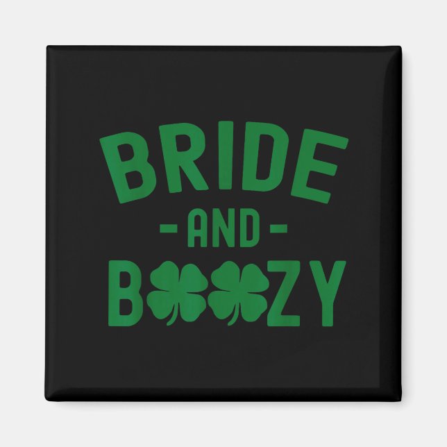 Imán Bride And Boozy Irish St Patrick's Day Funny Shamr (Frente)