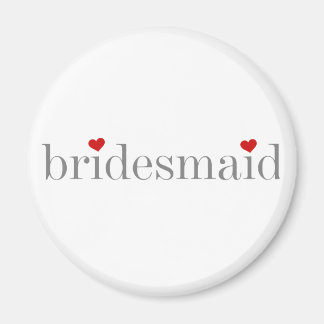 Imán Bridesmaid de texto gris