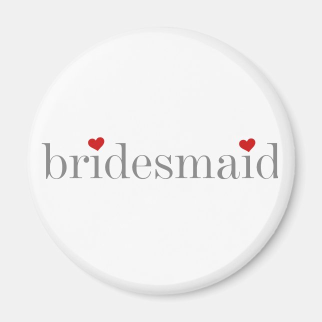 Imán Bridesmaid de texto gris (Frente)