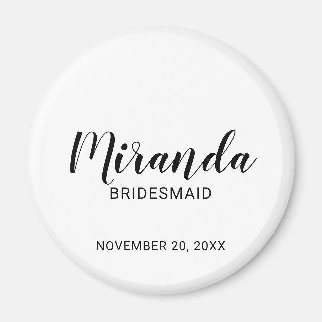 Imán Bridesmaid personalizada de escritura moderna (Frente)
