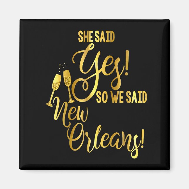 Imán Bridesmaid Shirt Bachelorette She Said Yes We New  (Frente)