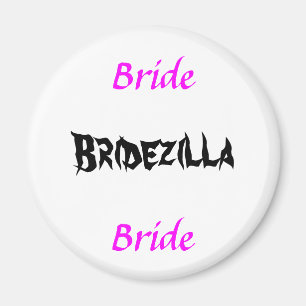 Imán Bridezilla Bride