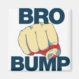 Imán Bro Bump Gracioso
