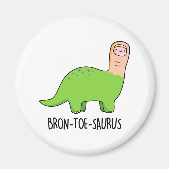 Imán Bron-toe-saurus Funny Dinosaur Pun (Frente)