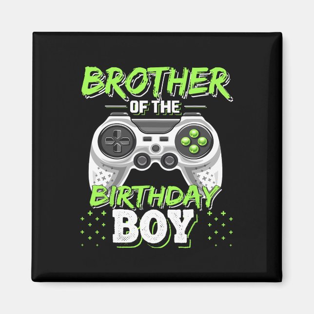 Imán Brother Of The Birthday Boy Matching Video Game Bi (Frente)
