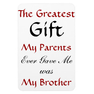 Imán Brother Quote Magnet