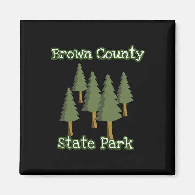 Imán Brown County State Park Indiana Forest Woods Campi (Frente)