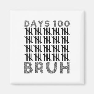 Imán Bruh 100° Día De La Escuela 100 Días De Niños Esco