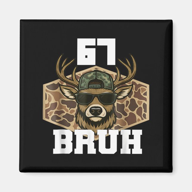 Imán Bruh 67 Deer Funny Deer Hunting Camo Hat Youth Tee (Frente)