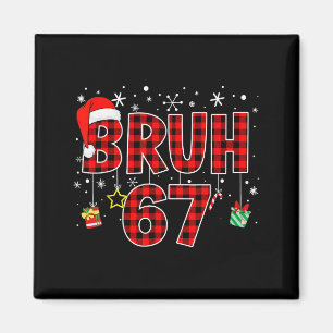 Imán Bruh 67 Meme Divertido Navidad Cuadro Rojo Pijama