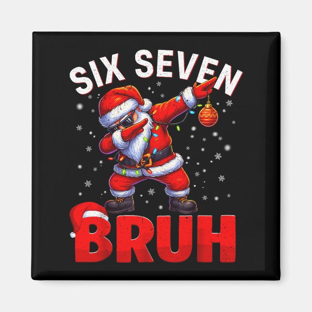 Imán Bruh 67 Santa haciendo Dabbing Meme Divertido Seis (Frente)