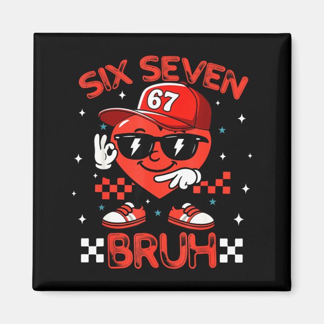 Imán Bruh 67 Six Seven Meme Dab Heart Boys Kids Valenti (Frente)