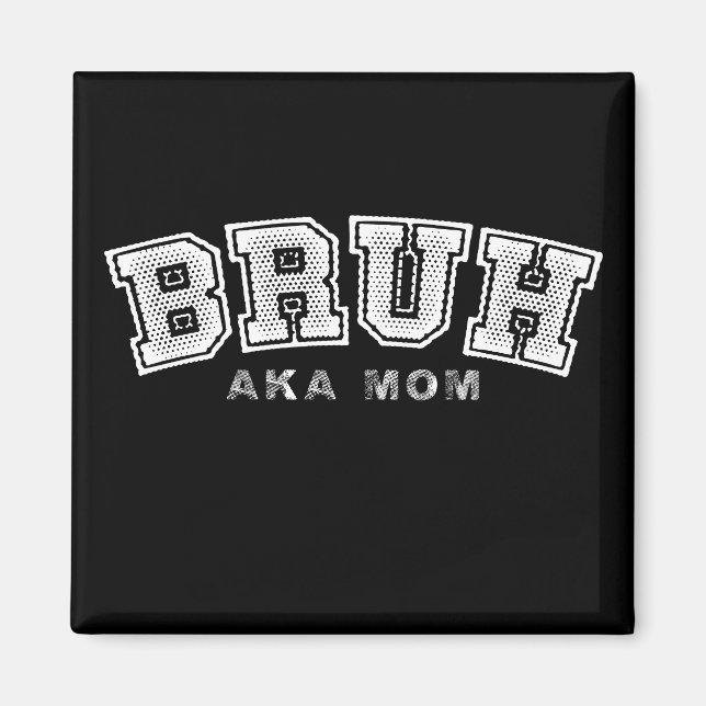 Imán Bruh Alias Mamá Divertido Día de la Madre Retro Vi (Frente)