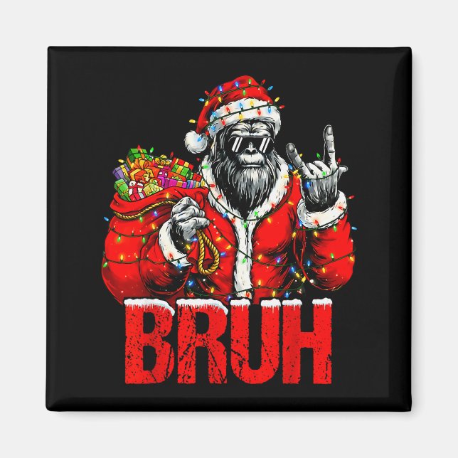 Imán Bruh Bigfoot Christmas Funny Sasquatch Xmas For Me (Frente)