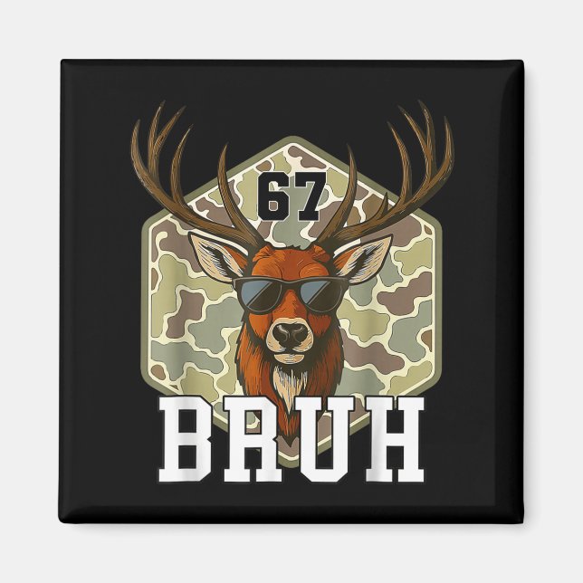 Imán Bruh Deer 67 Funny Deer Hunting Camo Hat Youth Tee (Frente)
