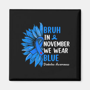 Imán Bruh En Noviembre Usamos Ribbon Blue Sunflower Dia