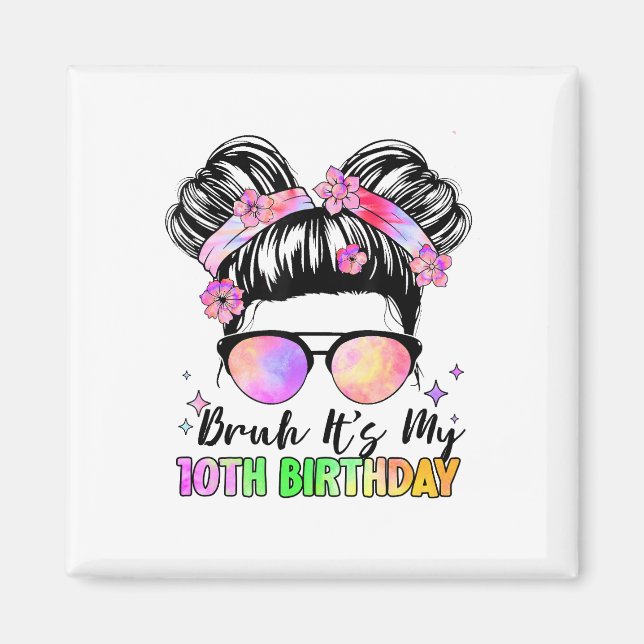 Imán Bruh es mi décimo cumpleaños, 10 años (Frente)