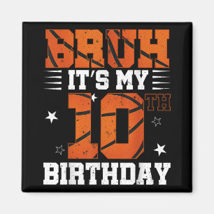 Imán Bruh es mi décimo cumpleaños niños de baloncesto d