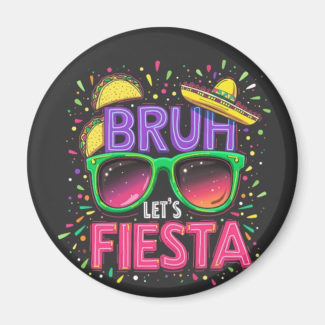 Imán Bruh, Fiesta Cinco De Mayo Cultura Mexicana (Frente)