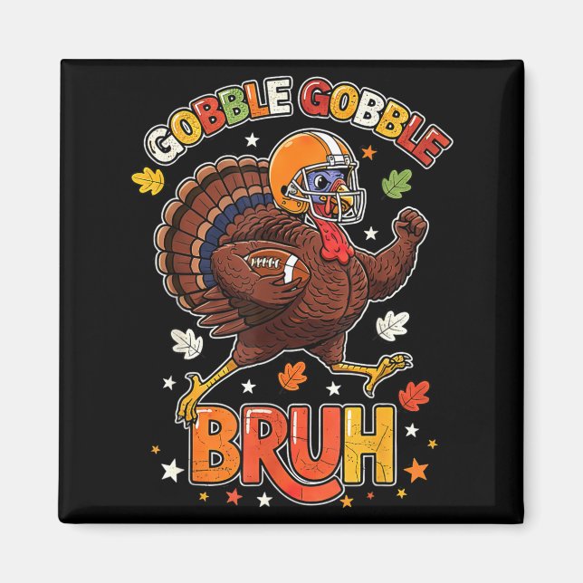 Imán Bruh Funny Thanksgiving Turkey Gobble Football Boy (Frente)