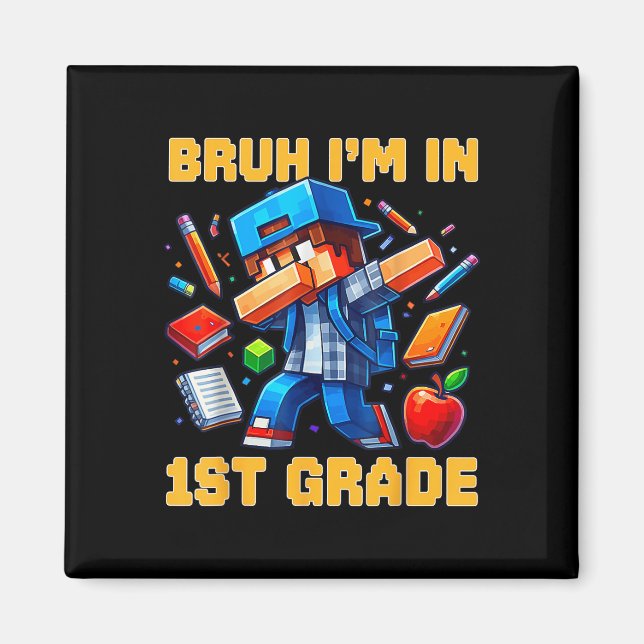 Imán Bruh I 'm En Primer Grado Dabbing Niños Jugado (Frente)