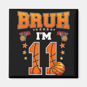 Imán Bruh Im Baller Baller de 11 años Baloncesto 11º cu