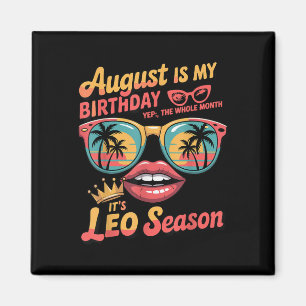 Imán Bruh it it my birthday it and#39;s Leo Season, leo