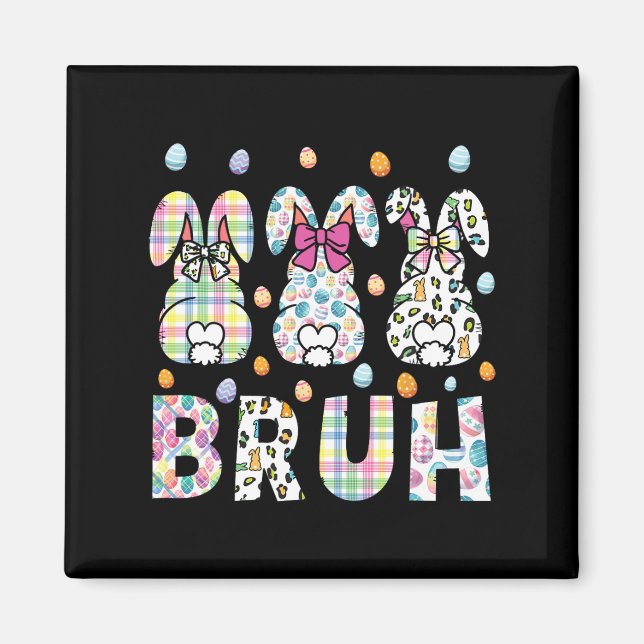 Imán Bruh Meme Easter Day Gracioso Bunny Eggys Adolesce (Frente)