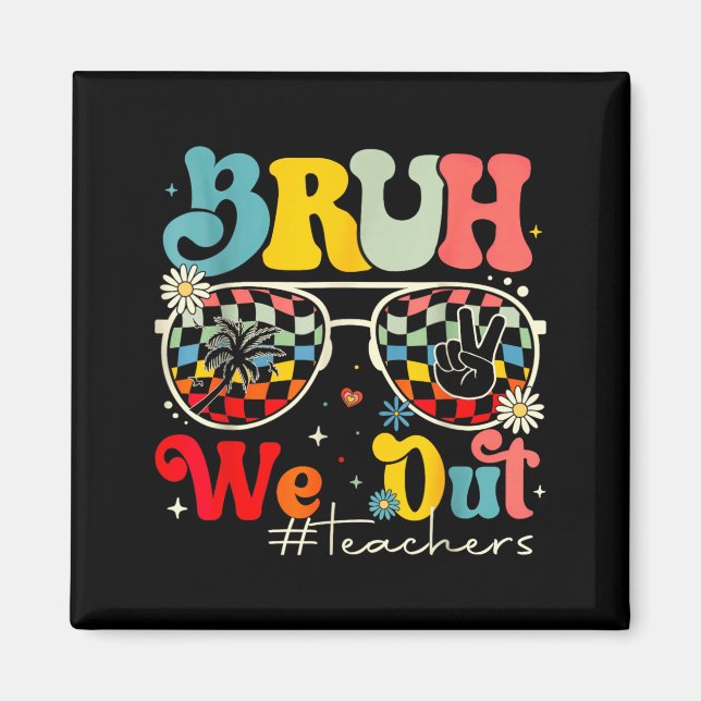 Imán Bruh Nos Vamos Profesores Verano (Frente)