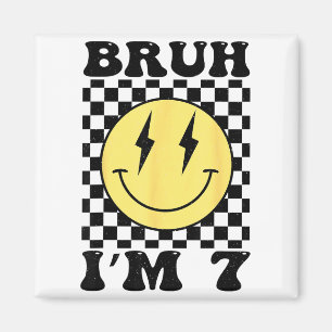 Imán Bruh soy 7 Cumpleaños de siete años Cara sonriente
