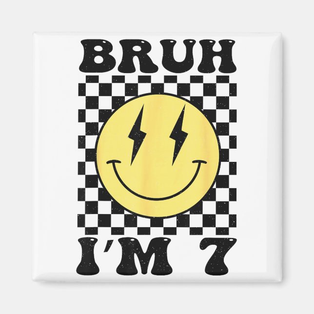 Imán Bruh soy 7 Cumpleaños de siete años Cara sonriente (Frente)