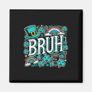 Imán Bruh St Patricks Day Boys St Pats Bruh Meme 1