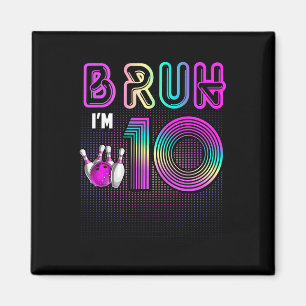 Imán Bruh, tengo 10 años, es mi décimo cumpleaños