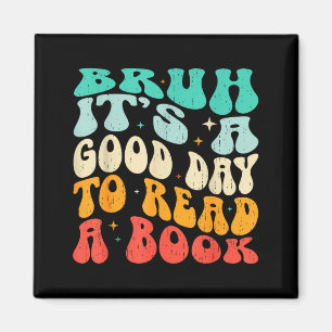 Imán Bruh un buen día para leer un libro divertido lect