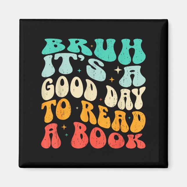 Imán Bruh un buen día para leer un libro divertido lect (Frente)