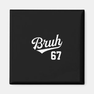 Imán Bruh Vender Estilo Número 67 Deportes Hermano Slan