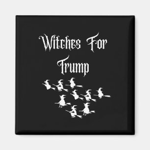 Imán Brujas para Trump - Divertida Elección de Hallowee