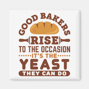Imán Buena Cita De Bakers Pun Gracioso De La Levadura