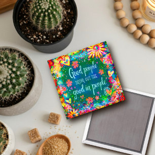 Imán Buena Gente inspiradora cita Bonito floral