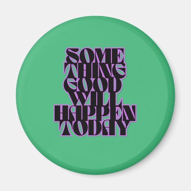 Imán Buenas cosas, Inspirador, Motivacional, Verde (Frente)