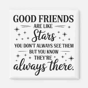 Imán Buenos amigos son como estrellas Frase Inspiradora