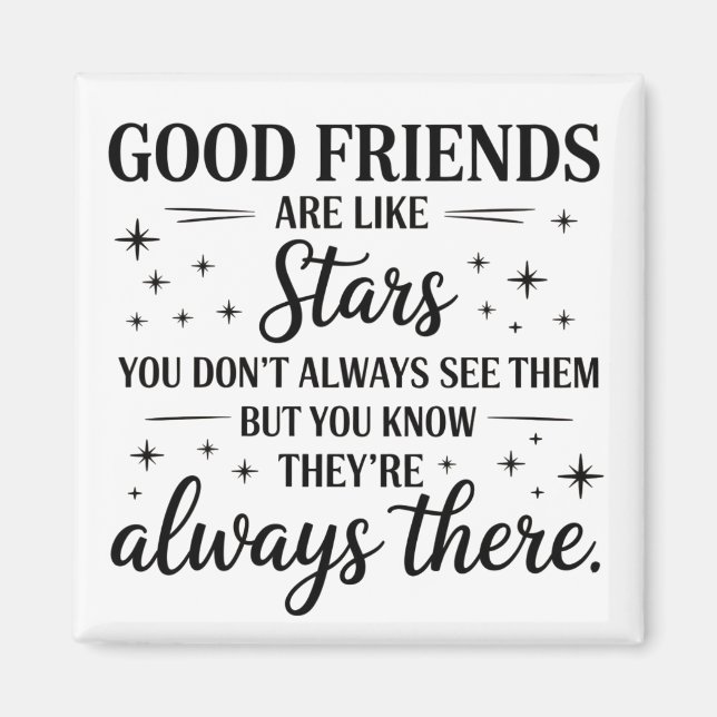 Imán Buenos amigos son como estrellas Frase Inspiradora (Frente)