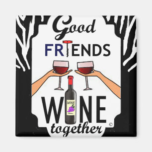 Imán Buenos amigos vinos